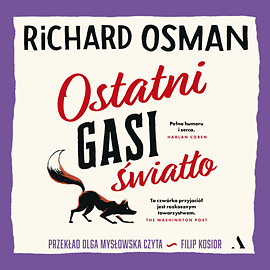 Ostatni gasi światło by Richard Osman