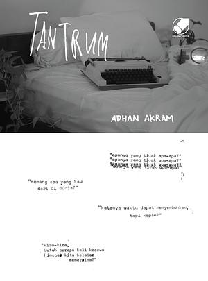 Tantrum by Adhan Akram