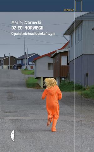 Dzieci Norwegii by Maciej Czarnecki