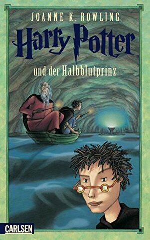 Harry Potter und der Halbblutprinz by J.K. Rowling