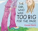 The Girl Who Was Too Big for the Page by Geena Davis