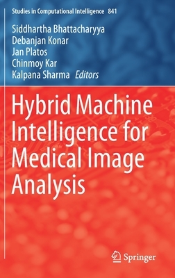 Hybrid Machine Intelligence for Medical Image Analysis by 