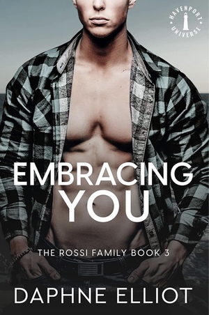 Embracing You by Daphne Elliot