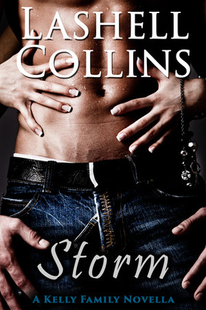 Storm: A Kelly Family Novella by Lashell Collins