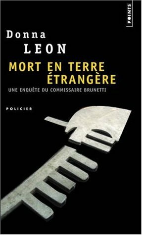 Mort en terre étrangère by Donna Leon