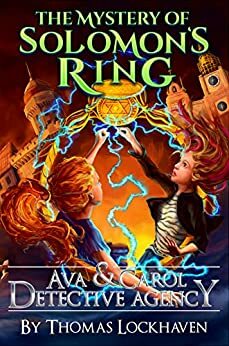 The Mystery of Solomon's Ring by Thomas Lockhaven