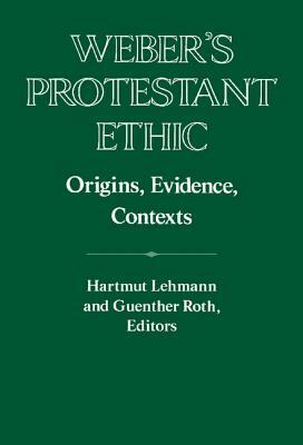 Weber's Protestant Ethic by 