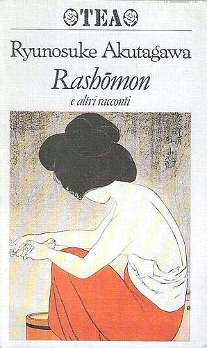 Rashōmon e altri racconti by Ryūnosuke Akutagawa