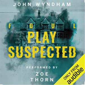  Foul Play Suspected by John Wyndham
