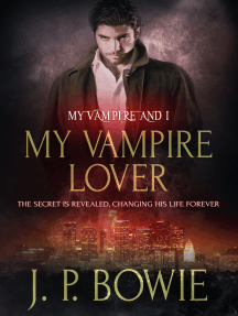 My Vampire Lover by J.P. Bowie