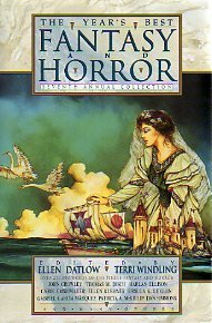 The Year's Best Fantasy and Horror: Seventh Annual Collection by Ellen Datlow, Terri Windling