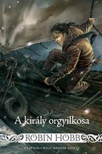 A király orgyilkosa by Robin Hobb