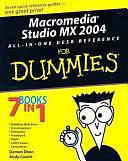 Macromedia Studio MX 2004 All-in-One Desk Reference For Dummies by Ellen Finkelstein, Doug Sahlin, Camille McCue, Andy Cowitt, Damon Dean