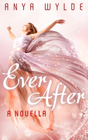 Ever After by Anya Wylde