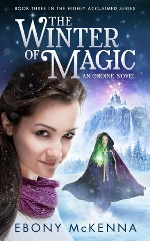 The Winter of Magic by Ebony McKenna
