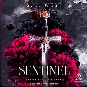 Sentinel by S.J. West