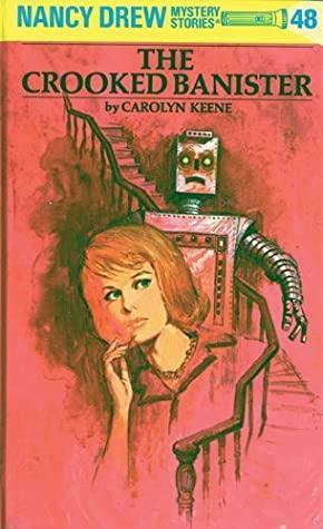 Nancy Drew 48: The Crooked Banister by Carolyn Keene