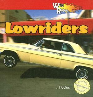 Lowriders by J. Poolos