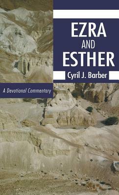 Ezra and Esther by Cyril J. Barber