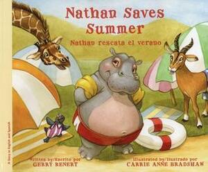 Nathan Saves Summer/Nathan Rescata El Verano by Gerry Renert