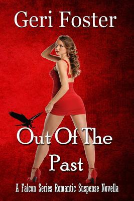 Out Of The Past by Geri Foster