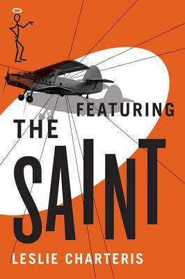 Featuring the Saint by Leslie Charteris