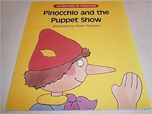 Pinocchio and the Puppet Show by David Cutts, Diane Paterson, Carlo Collodi