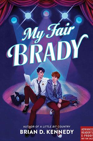 My Fair Brady by Brian D. Kennedy