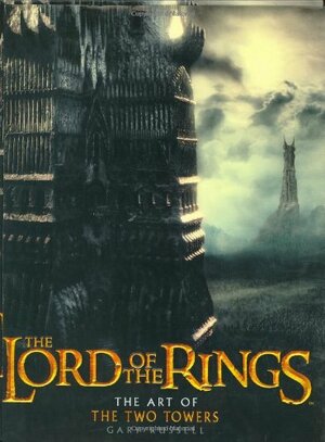 The Lord of the Rings: The Art of The Two Towers by Gary Russell