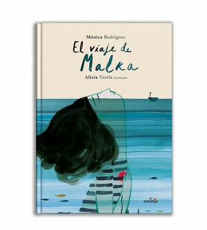 El viaje de Malka by Mónica Rodríguez