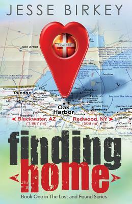 Finding Home: Book one in the Lost And Found series by Jesse Birkey