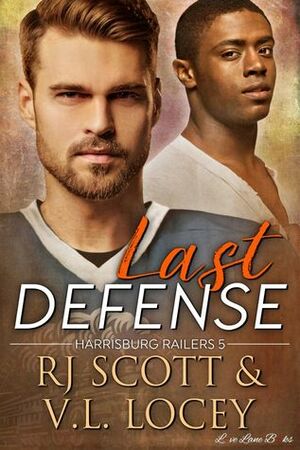 Last Defense by RJ Scott, V.L. Locey