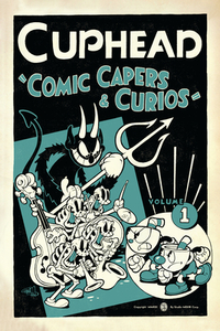 Cuphead Volume 1: Comic Capers & Curios by Zack Keller, Shawn Dickinson