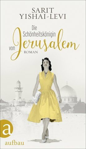 Die Schönheitskönigin von Jerusalem by Sarit Yishai-Levi