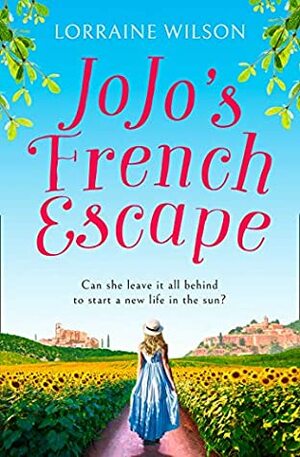Jojo's French Escape by Lorraine Wilson