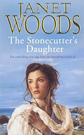 The Stonecutter's Daughter by Janet Woods