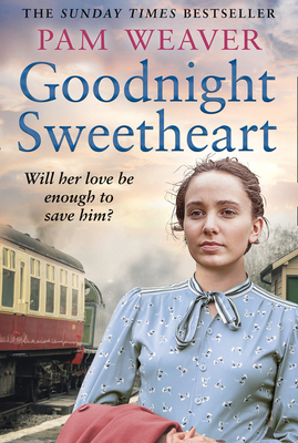 Goodnight Sweetheart by Pam Weaver