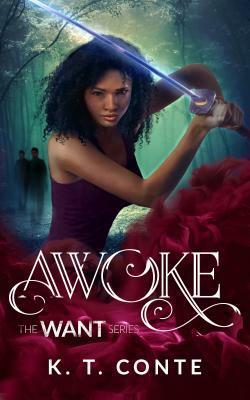 Awoke by K.T. Conte