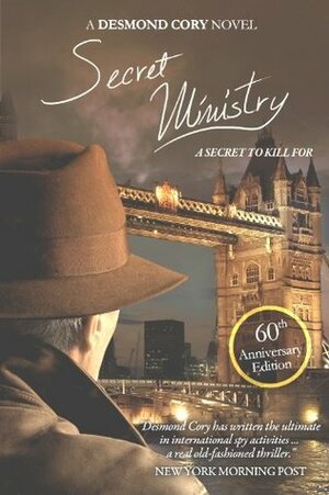 Secret Ministry: A Johnny Fedora Espionage Spy Thriller Assignment Book 1 by Desmond Cory, Richard McCarthy