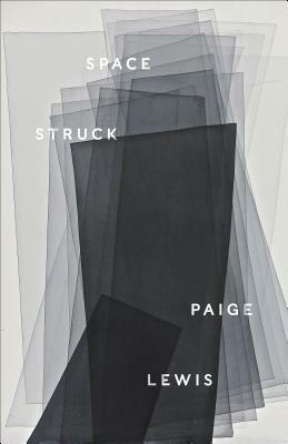 Space Struck by Paige Lewis