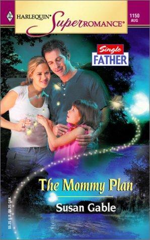 The Mommy Plan by Susan Gable