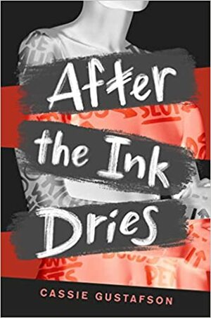 After the Ink Dries by Cassie Gustafson