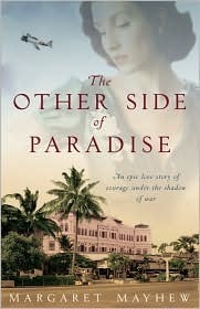 The Other Side Of Paradise: World War 2 Saga by Margaret Mayhew