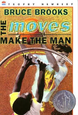The Moves Make the Man (Rpkg) by Bruce Brooks