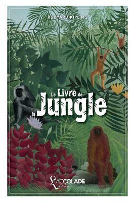 Le Livre de la Jungle: bilingue anglais/français (+ lecture audio intégrée) by Rudyard Kipling