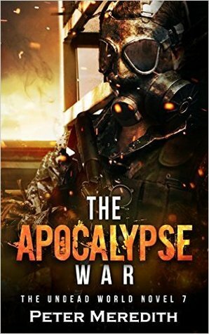 The Apocalypse War by Peter Meredith