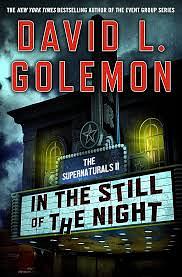 In the Still of the Night by David L. Golemon, David L. Golemon