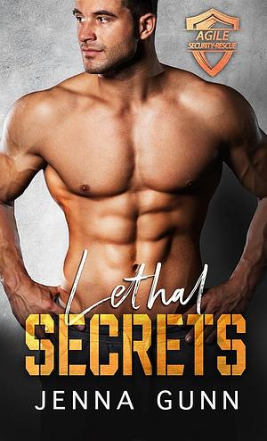 Lethal Secrets by Jenna Gunn