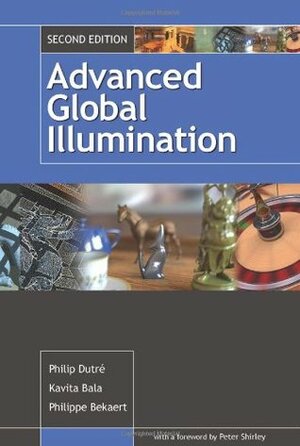 Advanced Global Illumination by Philip Dutre