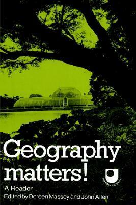 Geography Matters!: A Reader by Doreen Massey